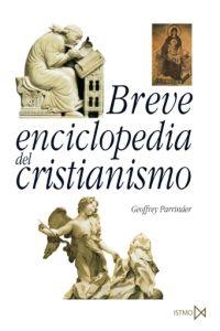 BREVE ENCICLOPEDIA DEL CRISTIANISMO | 9788470904066 | PARRINDER,GEOFFREY