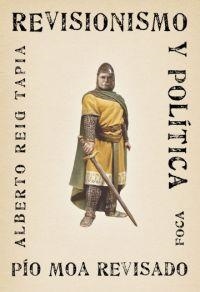 REVISIONISMO Y POLITICA | 9788496797109 | REIG TAPIA,ALBERTO