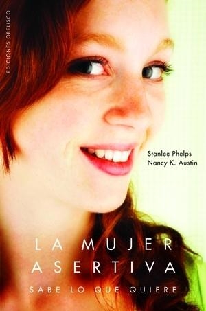 MUJER ASERTIVA SABE LO QUE QUIERE | 9788497774666 | PHELPS,STANLEE AUSTIN,NANCY K.