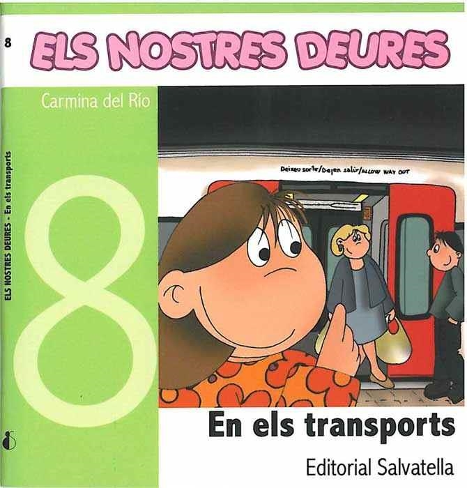 NOSTRES DEURES,EN ELS TRANSPORTS. LLETRA DE PAL I CURSIVA | 9788484124344 | RIO,CARMINA DEL