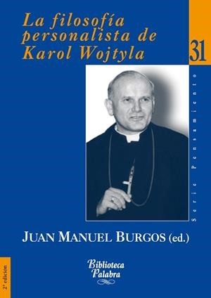 FILOSOFIA PERSONALISTA DE KAROL WOJTLA | 9788498400984 | BURGOS,JUAN MANUEL
