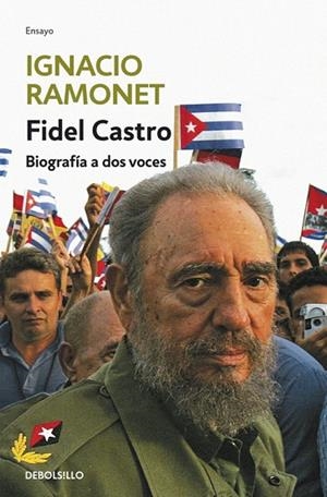 FIDEL CASTRO. BIOGRAFIA A DOS VOCES | 9788483463161 | RAMONET,IGNACIO