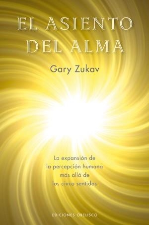 ASIENTO DEL ALMA | 9788497774642 | ZUKAV,GARY