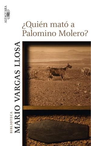 QUIEN MATO A PALOMINO MOLERO? | 9788420473703 | VARGAS LLOSA,MARIO (NOBEL LITERATURA 2010)