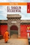 SHAOLIN OCCIDENTAL | 9788489624467 | POLLY,MATTHEW