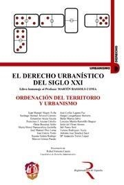 DERECHO URBANISTICO DEL SIGLO XXI. ORDENACION DEL TERRITORIO Y URBANISMO | 9788429015072 | ALEGRE AVILA,JUAN MANUEL
