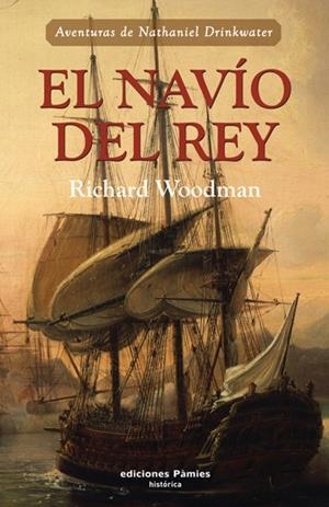 NAVIO DEL REY. AVENTURAS DE NATHANIEL DRINKWATER | 9788496952218 | WOODMAN,RICHARD