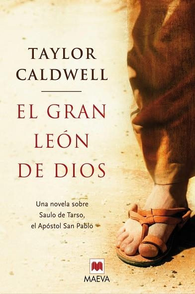 GRAN LEON DE DIOS. UNA NOVELA SOBRE SAULO DE TARSO, EL APOSTOL SAN PABLO | 9788496748606 | CALDWELL,TAYLOR