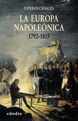 EUROPA NAPOLEONICA 1792-1815 | 9788437624921 | CANALES,ESTEBAN