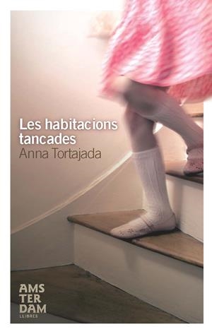 HABITACIONS TANCADES | 9788492406517 | TORTAJADA,ANNA