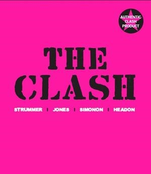 CLASH. STRUMMER,JONES,SIMONON,HEADON | 9788496879263 | STRUMMER, JOE/SIMONON, PAUL/JONES, MICK/HEADON, TOPPER