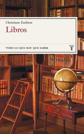 LIBROS.TODO LO QUE HAY QUE SABER | 9788430606917 | ZSCHIRNT,CHISTIANE