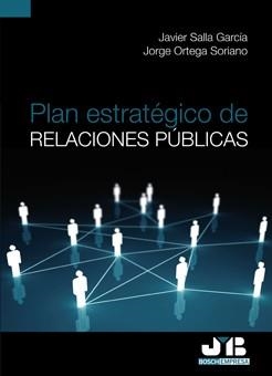 PLAN ESTRATEGICO DE RELACIONES PUBLICAS | 9788476988183 | ORTEGA SORIANO,JORGE SALLA GARCIA,XAVI