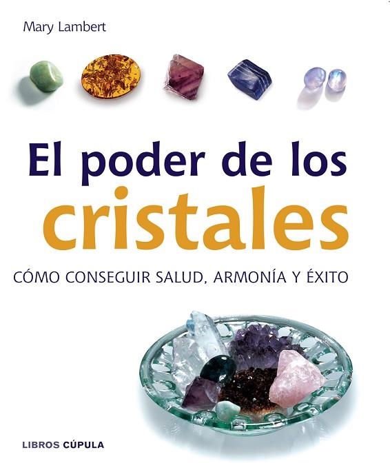 PODER DE LOS CRISTALES | 9788448047207 | LAMBERT,MARY