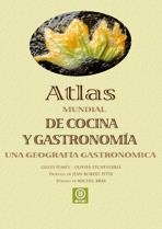 ATLAS MUNDIAL DE COCINA Y GASTRONOMIA. UNA GEOGRAFIA GASTRONOMICA | 9788446024194 | FUMEY,GILLES