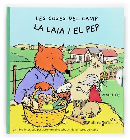 COSES DEL CAMP  LAIA I PEP | 9788466114318 | BOY,ARMELLE