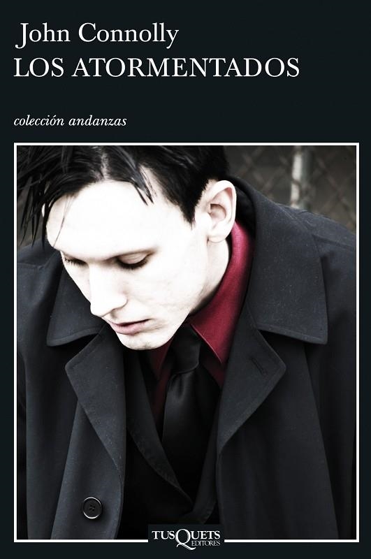 LOS ATORMENTADOS (SERIE DETECTIVE CHARLIE PARKER 6) | 9788483830673 | CONNOLLY,JOHN