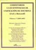 COMENTARIOS A LAS SENTENCIAS DE UNIFICACION DE DOCTRINA (CIVIL Y MERCANTIL) VOL.1 (2005-2007) | 9788498493184 | YZQUIERDO TOLSADA,MARIANO