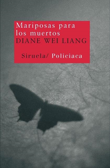 MARIPOSAS PARA LOS MUERTOS | 9788498412154 | WEI LIANG,DIANE