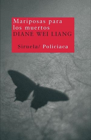 MARIPOSAS PARA LOS MUERTOS | 9788498412154 | WEI LIANG,DIANE