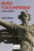 RUSIA Y SUS IMPERIOS 1894-1991 | 9788483830284 | MEYER,JEAN