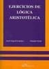 EJERCICIOS DE LOGICA ARISTOTELICA | 9788498493375 | GAMBRA,JOSE MIGUEL ORIOL,MANUEL