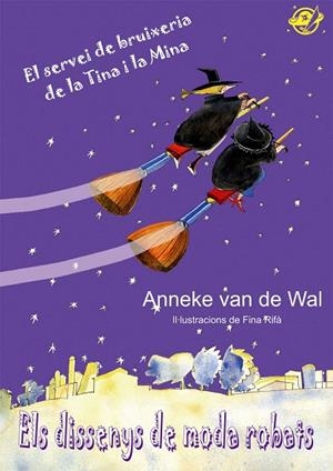 DISSENYS DE MOD ROBATS. SERVEI DE BRUIXERIA DE LA TINA I LA MINA | 9788496569614 | VAN DE WAL,ANNEKE