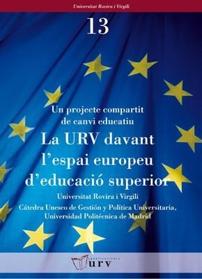 URV DAVANT L,ESPAI EUROPEU D,EDUCACIO SUPERIOR,UN PROJECTE COMPARTIT... | 9788484240914 | UNIVERSITAT ROVIRA I VIRGILI
