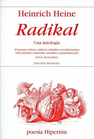 RADIKAL. UNA ANTOLOGIA | 9788475179148 | HEINE,HEINRICH