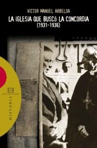 IGLESIA QUE BUSCO LA CONCORDIA (1931-1936) | 9788474909449 | ARBELOA,VICTOR MANUEL