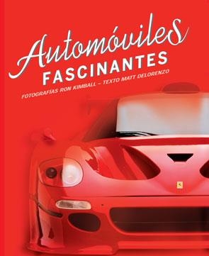 AUTOMOVILES FASCINANTES | 9788496865433 | DELORENZO,MATT