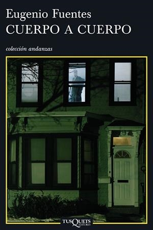 CUERPO A CUERPO | 9788483103890 | FUENTES,EUGENIO