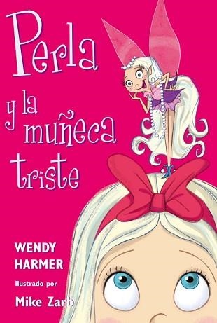PERLA Y LA MUÑECA TRISTE | 9788448821449 | HARMER,WENDY