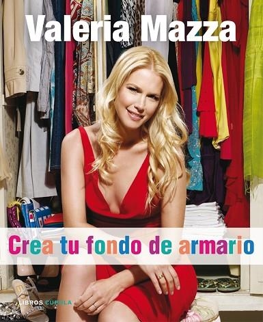 CREA TU FONDO DE ARMARIO | 9788448048242 | MAZZA,VALERIA