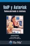VOIP Y ASTERISK. REDESCUBRIENDO LA TELEFONIA | 9788478979028 | GOMEZ LOPEZ,JULIO GIL MONTOYA,FRANCISCO