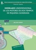 MODELADO UNIDIMENSIONAL DE LOS MOTORES DE DOS TIEMPOS DE PEQUEÑA CILINDRADA | 9788429147018 | PAYRI,F. DESANTES,J.Mª