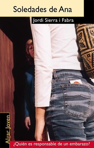 SOLEDADES DE ANA | 9788495722867 | SIERRA I FABRA,JORDI  (PREMI NAL.LIT.INFAN.2007)