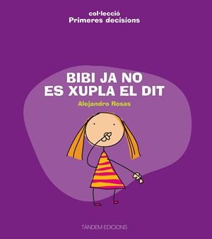 BIBI JA NO ES XUPLA EL DIT | 9788481318432 | ROSAS,ALEJANDRO