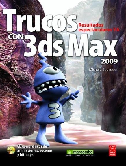 TRUCOS CON 3DS MAX 2009. RESULTADOS ESPECTACULARES YA | 9788426715036 | BOUSQUET,MICHELE
