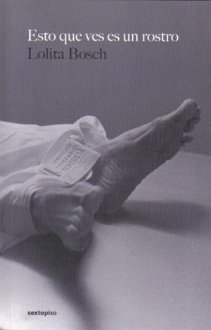 ESTO QUE VES ES UN ROSTRO | 9788496867345 | BOSCH,LOLITA