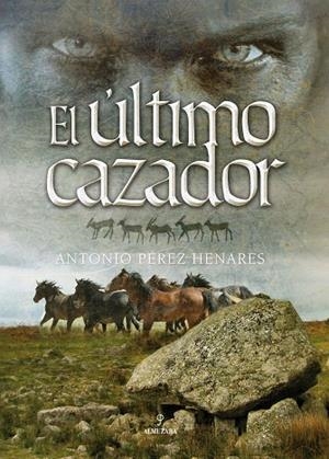 ULTIMO CAZADOR. SAGA PREHISTORICA 3 | 9788496968271 | PEREZ HENARES,ANTONIO