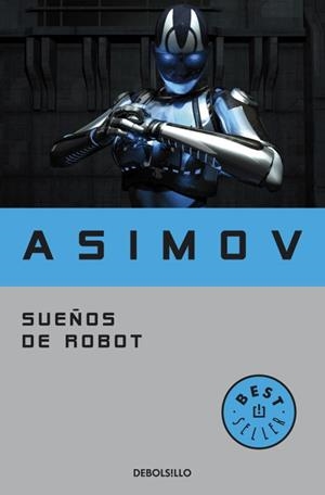SUEÑOS DE ROBOT | 9788497931373 | ASIMOV,ISAAC