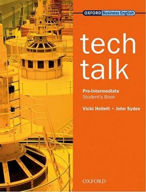 TECH TALK PRE-INTERMEDIATE STUDENT´S BOO | 9780194574587 | HOLLETT,VICKI SYDES,JOHN