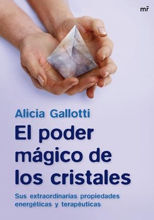 PODER MAGICO DE LOS CRISTALES | 9788427034907 | GALLOTTI,ALICIA