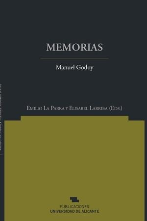 MEMORIAS. MANUEL GODOY | 9788479089146 | LARRIBA,ELISABEL LA PARRA LOPEZ,EMILIO