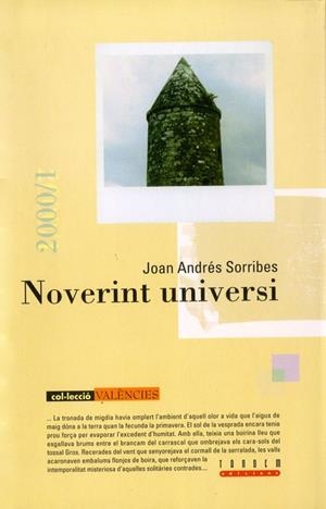 NOVERINT UNIVERSI. (PREMI ULISSES DE NARRATIVA 1999) | 9788481313000 | ANDRES SORRIBES,JOAN