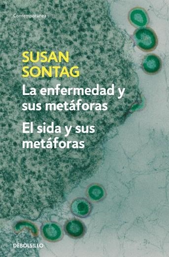 ENFERMEDAD Y SUS METAFORAS,SIDA Y SUS METAFORAS | 9788483467800 | SONTAG,SUSAN