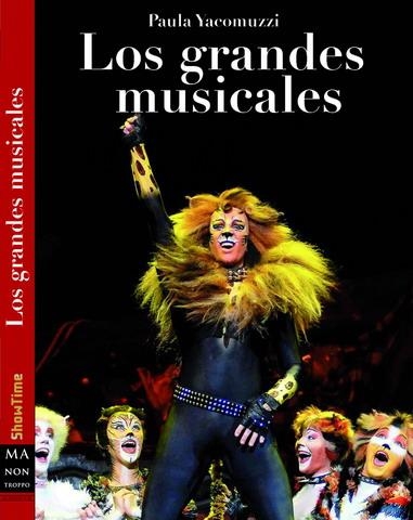 GRANDES MUSICALES. LA UNION DEL TEATRO Y LA MUSICA | 9788496924611 | FAYOLLE,PAULA