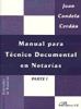 MANUAL PARA TECNICO DOCUMENTAL EN NOTARIAS 1 | 9788498493702 | CANDELA CERDAN,JUAN