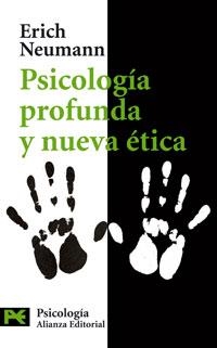PSICOLOGIA PROFUNDA Y NUEVA ETICA | 9788420660882 | NEUMANN,ERICH